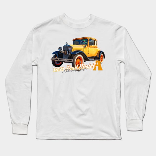 1931 Ford Model A Standard Coupe Long Sleeve T-Shirt by Gestalt Imagery